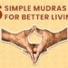 6 Mudras You Need to Know About! | Your Spiritual Revolution