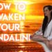 Kundalini and How to Awaken Your Kundalini