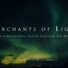Merchants of Light – The consciousness that is changing the world (with Betty Kovacs)