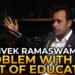 Vivek Ramaswamy – The Problem with the Department of Education