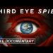 Third Eye Spies (FULL DOCUMENTARY) CIA, ESP, Psychic Program, Spy Secrets, Declassified Documents
