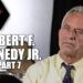 Robert F Kennedy Jr Names 2nd Shooter Who Killed His Father with Sirhan Sirhan (Part 7)