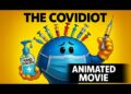 The Covidiot: Animated Movie