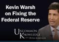 Inflation Is A Choice: Kevin Warsh On Fixing The Federal Reserve | Hoover Institution