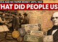 America Had No Paper Money Until 1862 — What Did People Actually Use?