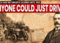 America Had No Driver’s License Until 1903 — Anyone Could Just Drive?