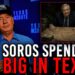 7.9.2026: Soros Floods Texas With Cash