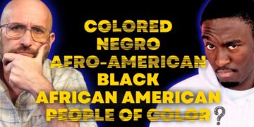 “Negro” … “Black” … “African American” … Why?