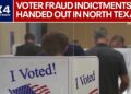 Multiple arrested in North Texas for federal voter fraud